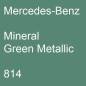 Preview: Mercedes-Benz, Mineral Green Metallic, 814.